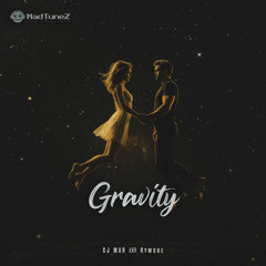 Gravity (Slowed + Reverbed)