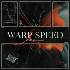 Dyro & Julian Calor - Warp Speed (Original Mix)