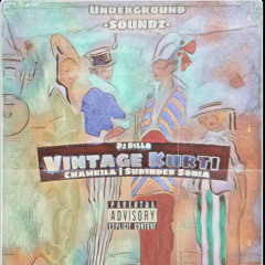 Vintage Kurti | Chamkila | Surinder Sonia | Slim Shady | Biggie | Dj BiLLa