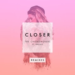Closer (R3hab Remix) [feat. Halsey]