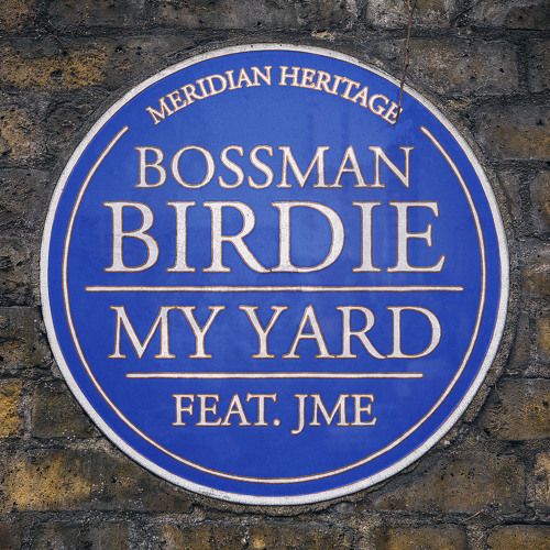 My Yard (feat. JME)