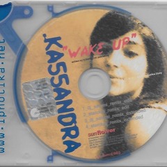 Kassandra - Wake Up (Dj Satomi Remix Extended)