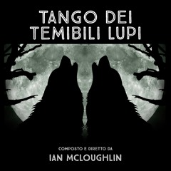 Tango Dei Temibili Lupi