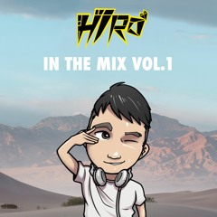 Hiro In The Mix Vol.1 - Set Me Free