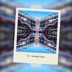 Mix 27 - Untitled tribal