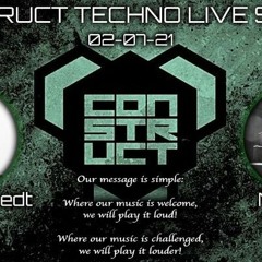Guest Live Stream Mix - Construct Techno - July 2021