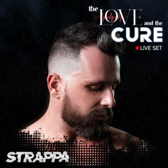 STRAPPA LIVE SET - THE LOVE AND THE CURE(CIRCUIT TRIBAL HOUSE)