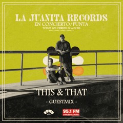 La Juanita Records en Concierto Punta, This & That