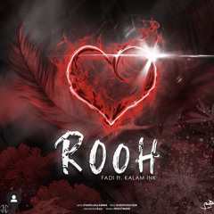 ROOH | FADI Ft. Kalam Ink | Prod. Audiocrackerr | (Official Audio)