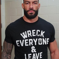 Wreck Everyone and Leave- Roman Reigns Custom Heel Theme Song 2021