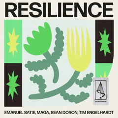 Emanuel Satie, Maga, Sean Doron, Tim Engelhardt - Resilience (SCENARIOS)