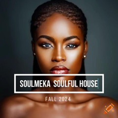Soulmeka Soulful House Selection November 2024
