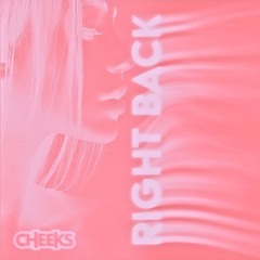 Cheeks X Louis The Child - Better Not (Luke LaRosa "Right Back" Edit)