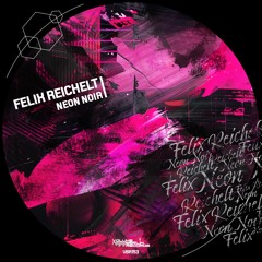 Felix Reichelt - Get Out (Original Mix)