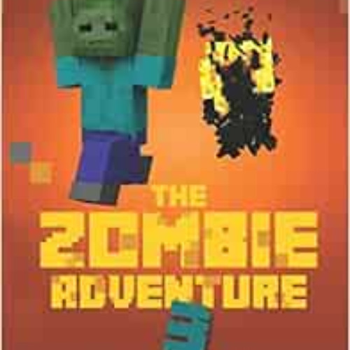Stream GET KINDLE 🎯 Choose Your Own Minecraft Story The Zombie Adventure 3 Plunge into th by