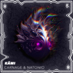 CARNAGE vs NATONIO - KÄMI