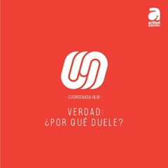 COORDENADA 0,0 - VERDAD  ¿POR QUÉ DUELE?