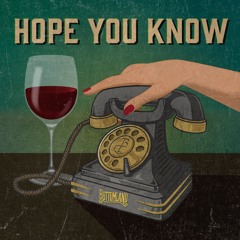 Hope You Know