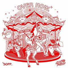 PREMIERE: Sopp - Over Now [Sweet Nothings Southsea]