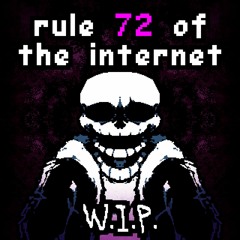 Rule 72 Of The Internet W.N.I.P. (ft. Kildare)