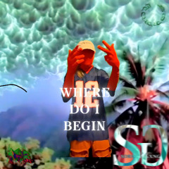 WHERE DO I BEGIN (PROD. MIDI)