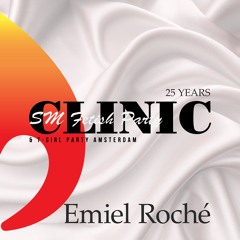 Clinic & T-Girl Party - 25years - EMIEL ROCHÉ