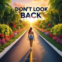 Don't Look Back