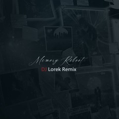 VØJ, Narvent - Memory Reboot (DJ Lorek Remix)