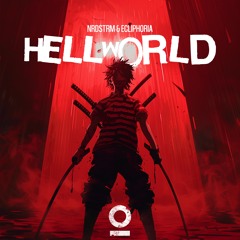 NRDSTRM & Ecliphoria - Hellworld [Outertone Release]