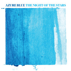 Azure Blue - Three Times the Drama