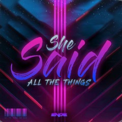 ENDE - All The Things She Said