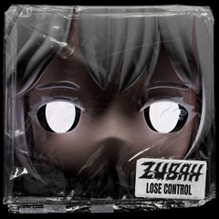 Zubah - Lose Control