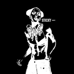 STICKY Remixxx