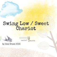 Swing Low Sweet Chariot - DeepVoice- Mixtape - 2023