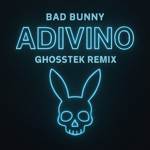 ADIVINO (Ghosstek Remix)