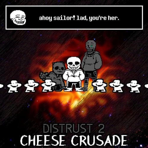 Distrust 2 - Cheese Crusade V3 [REUPLOAD]