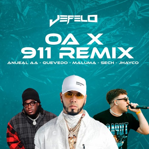 OA X 911 REMIX (JEFELO Mashup)