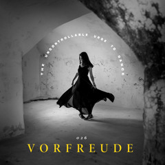 The Uncontrollable Urge To Dance 026: Vorfreude