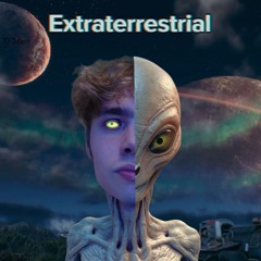 Extraterrestrial - Official Audio