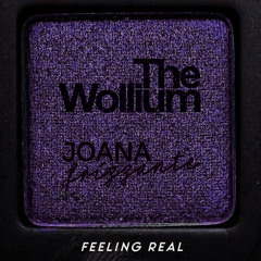 The Wollium feat. Joana Frizzante - Feeling Real (2 Step Version)