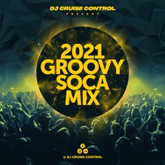 DJ CRUISE CONTROL 2021 S0CA MIX