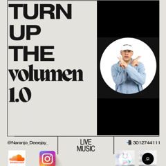 TURN UP THE VOLUMEN VOL 1.0 (NARANJODJ) 2025