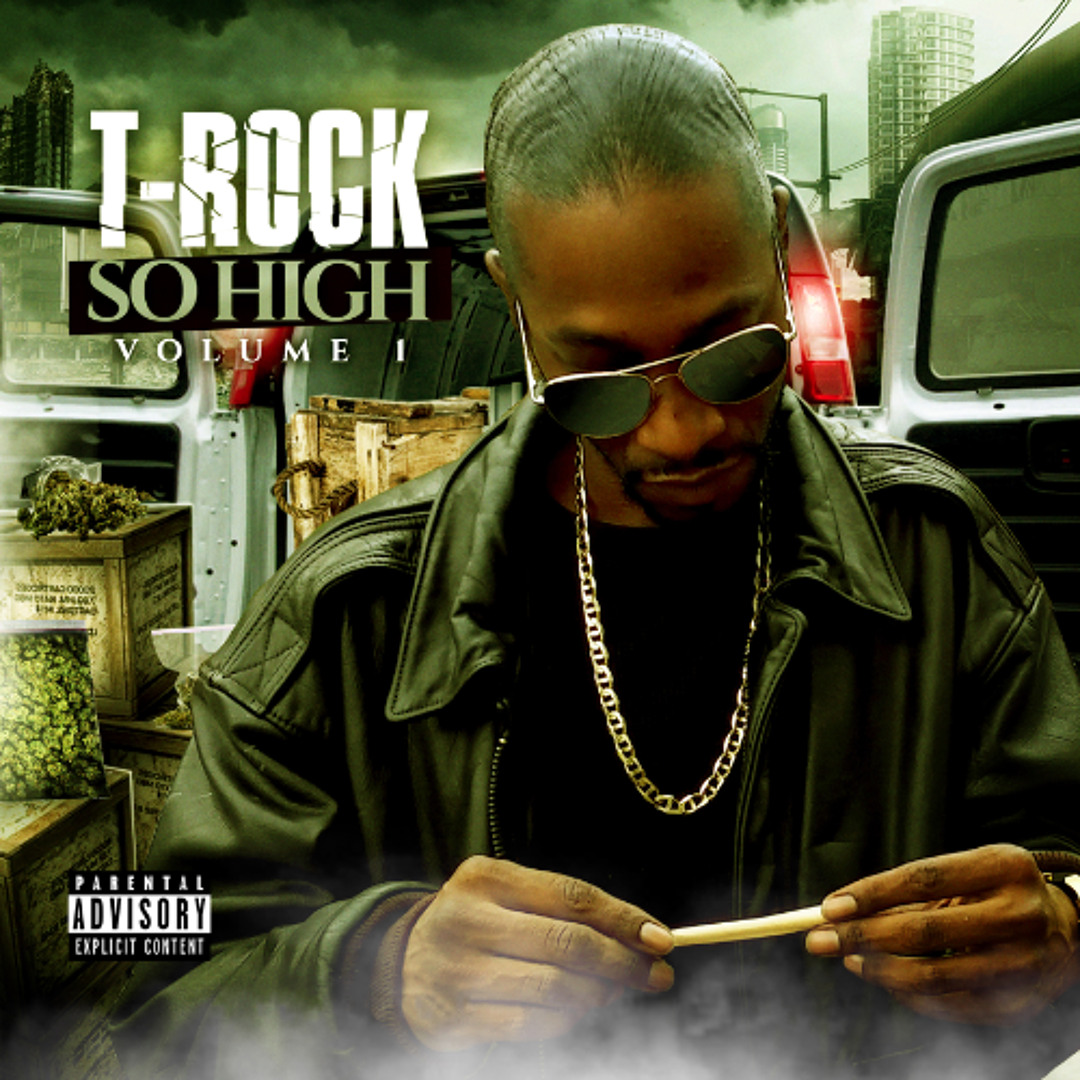 Stream T-Rock - High Right Now by Sun City Publishing, LLC | Listen ...