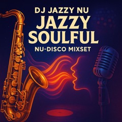 Jazzy Soulful Nu-disco