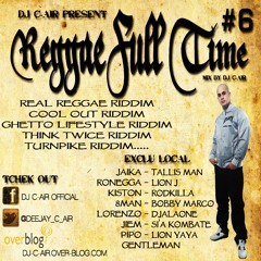 REGGAE FULL TIME #6 BY DJ C-AIR 2010