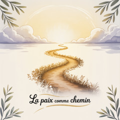 La Paix comme Chemin