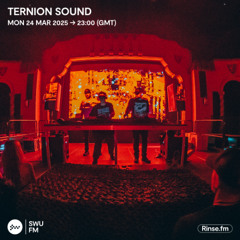 Ternion Sound - 24 March 2025