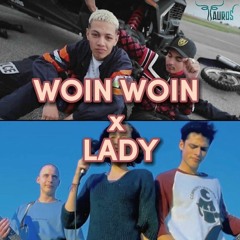 Woin Woin x Lady - Tauros Beats