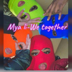 mya li - we together