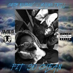 GRIM $LUGGV x YUHNG TRILL - FIT SO CLEAN (prod. DR. F)